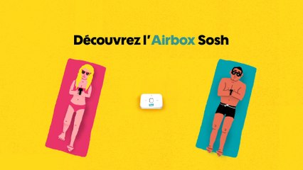 Découvrez l'Airbox Sosh