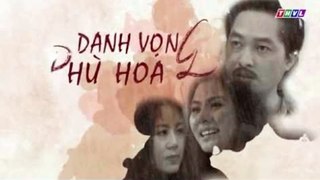 Phim Danh Vọng Phù Hoa   – THVL1 Tập 26