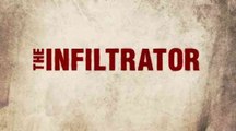 Trailer: The Infiltrator