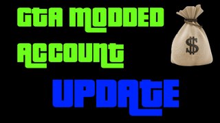 GTA MODDED ACCOUNT GIVEAWAY UPDATE