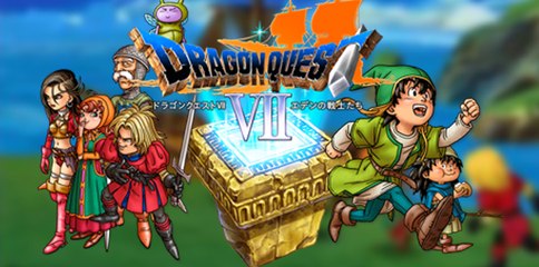 Descubre el mundo de Dragon Quest VII