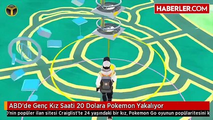 ABD'de Genç Kız Saati 20 Dolara Pokemon Yakalıyor