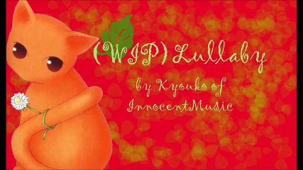 [WIP] Lullaby (Original) | InnocentMusik