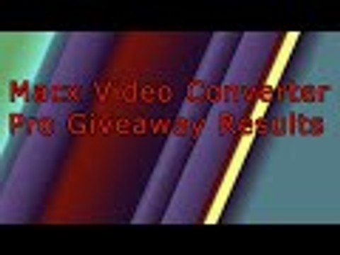 MacX Video Converter Video Giveaway Results!