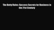 [PDF] The Botty Rules: Success Secrets for Business in the 21st Century Download Full Ebook