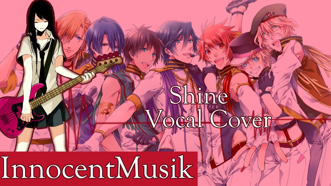 Uta no Prince-sama: Shine (Vocal Cover) | InnocentMusik