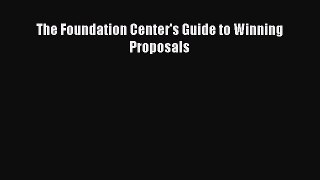 [PDF] The Foundation Center's Guide to Winning Proposals Read Full Ebook