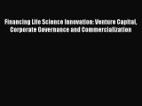 [PDF] Financing Life Science Innovation: Venture Capital Corporate Governance and Commercialization