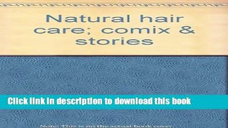 Read Natural Hair Care Comix   Stories Ebook Online
