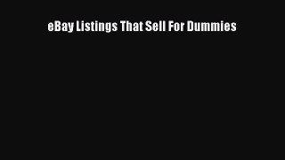 [PDF] eBay Listings That Sell For Dummies Read Online