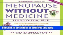 Read Menopause Without Medicine: The Trusted Women s Resource with the Latest Information on HRT,
