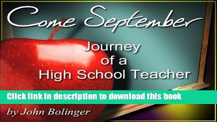 PDF COME SEPTEMBER, Journey of a High School Teacher  EBook