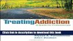 Read Treating Addiction: A Guide for Professionals PDF Free