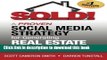[Read PDF] SOLD! A Proven Social Media Strategy for Generating Real Estate Leads Free Books