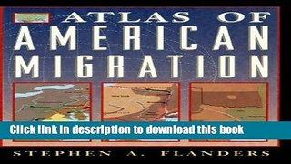 Download Atlas of American Migration PDF Free