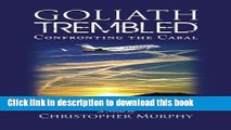 PDF Goliath Trembled: Confronting the Cabal Free Books