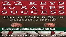 [PDF] 22 Keys to Sales Success: How to Make It Big in Financial Services PDF Online