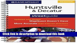 Download Rand McNally 3rd Edition Huntsville   Decatur, Alabama: Street Guide E-Book Download