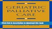 Download Geriatric Palliative Care  Ebook Online