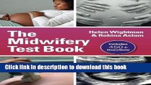 Read The Midwifery Testbook by Wightman, Helen, Aslam, Robina (2012) Paperback  Ebook Free