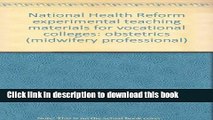 Read National Health Reform experimental teaching materials for vocational colleges: obstetrics