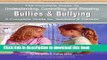 Read The Complete Guide to Understanding, Controlling, and Stopping Bullies   Bullying: A Complete