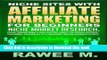Read Niche Sites With Affiliate Marketing For Beginners: Niche Market Research, Cheap Domain