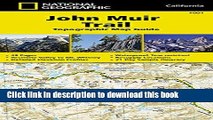Read John Muir Trail Topographic Map Guide (National Geographic Trails Illustrated Map) E-Book Free