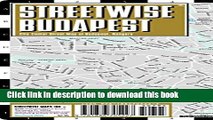 Download Streetwise Budapest Map - Laminated City Center Street Map of Budapest, Hungary - Folding