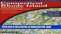 Read Connecticut/Rhode Island Atlas and Gazetteer (Connecticut, Rhode Island Atlas   Gazetteer)