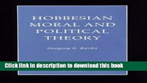 Download Hobbesian Moral and Political Theory (Studies in Moral, Political, and Legal Philosophy)