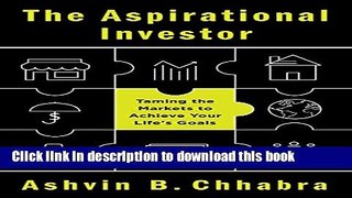 Read The Aspirational Investor: Taming the Markets to Achieve Your Life s Goals  Ebook Free