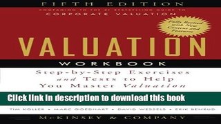 Download Valuation Workbook: Step-by-Step Exercises and Tests to Help You Master Valuation  Ebook