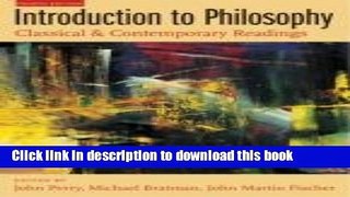 Read Introduction to Philosophy: Classical and Contemporary Readings  Ebook Free