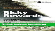 Read Risky Rewards: How Company Bonuses Affect Safety  Ebook Online