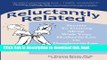 PDF Reluctantly Related: Secrets To Getting Along With Your Mother-in-Law or Daughter-in-law  EBook