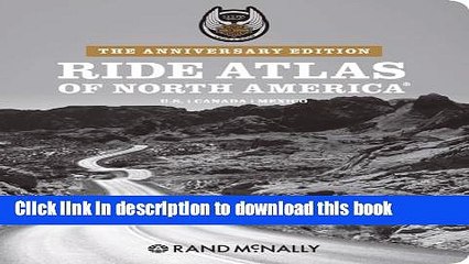 Download Rand McNally Harley Davidson Ride Atlas of North America (The Anniversary Edition) PDF Free