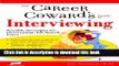 Download The Career Coward s Guide to Interviewing: Sensible Strategies for Overcoming Job Search