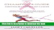 Read A Champion s Guide To Thriving Beyond Breast Cancer: Healing Stories for the Mind, Body and