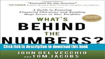 Download What s Behind the Numbers?: A Guide to Exposing Financial Chicanery and Avoiding Huge