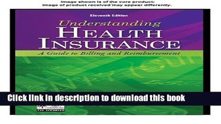 Read Workbook to Accompany Understanding Health Insurance: A Guide to Billing and Reimbursement,