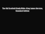 Read The Old Scofield Study Bible: King James Version Standard Edition Ebook Free