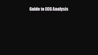 Read Guide to ECG Analysis PDF Online