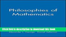 Read Philosophies of Mathematics  Ebook Free