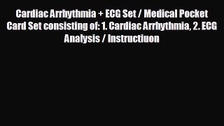 Read Cardiac Arrhythmia + ECG Set / Medical Pocket Card Set consisting of: 1. Cardiac Arrhythmia