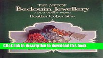 Download The Art of Bedouin Jewellery: A Saudi Arabian Profile Ebook Online