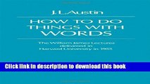 Download How to Do Things with Words: The William James Lectures Delivered at Harvard University