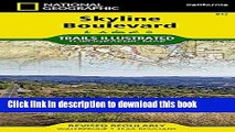 Read Skyline Boulevard (National Geographic Trails Illustrated Map) ebook textbooks