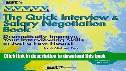 Read The Quick Interview and Salary Negotiation Book: Dramatically Improve Your Interviewing