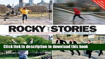Read Books Rocky Stories: Tales of Love, Hope, and Happiness at America s Most Famous Steps PDF Free